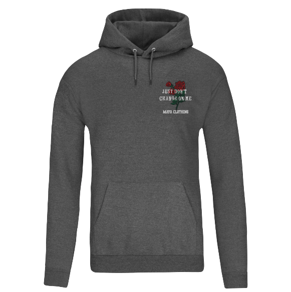 MC DON'T CHANGE HOODIE