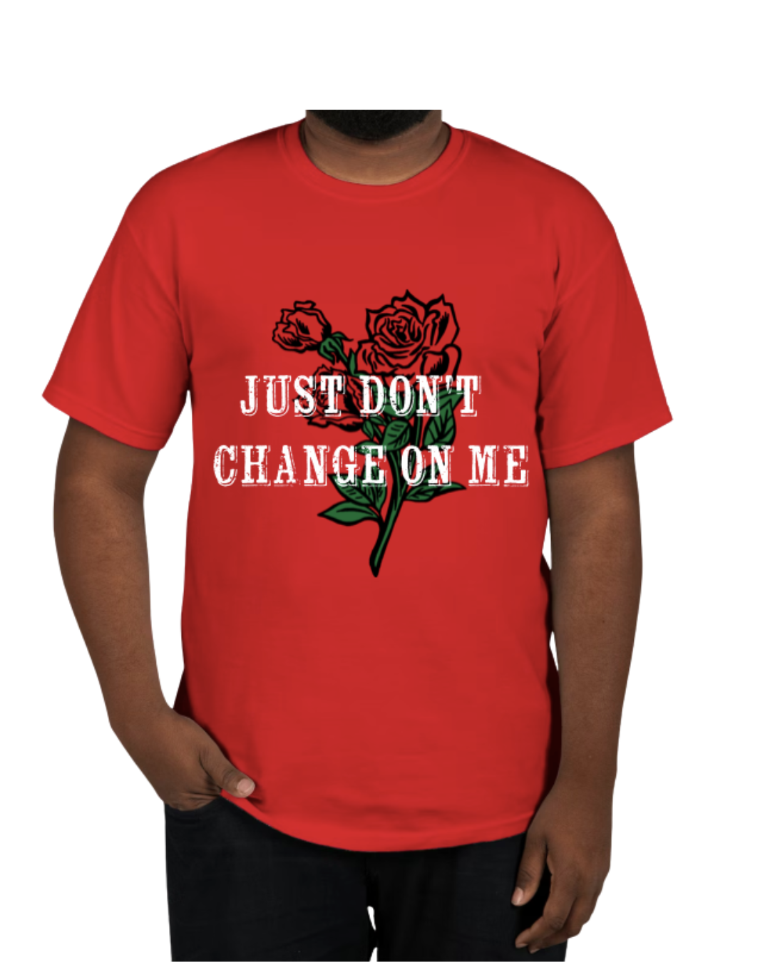 MC DON'T CHANGE T-SHIRT