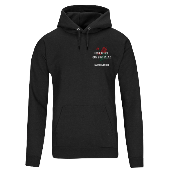 MC DON'T CHANGE HOODIE