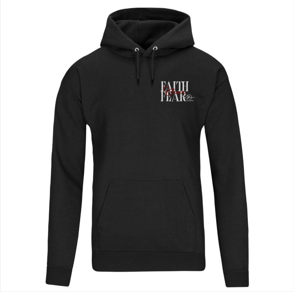 MC FAITH OVER FEAR HOODIE
